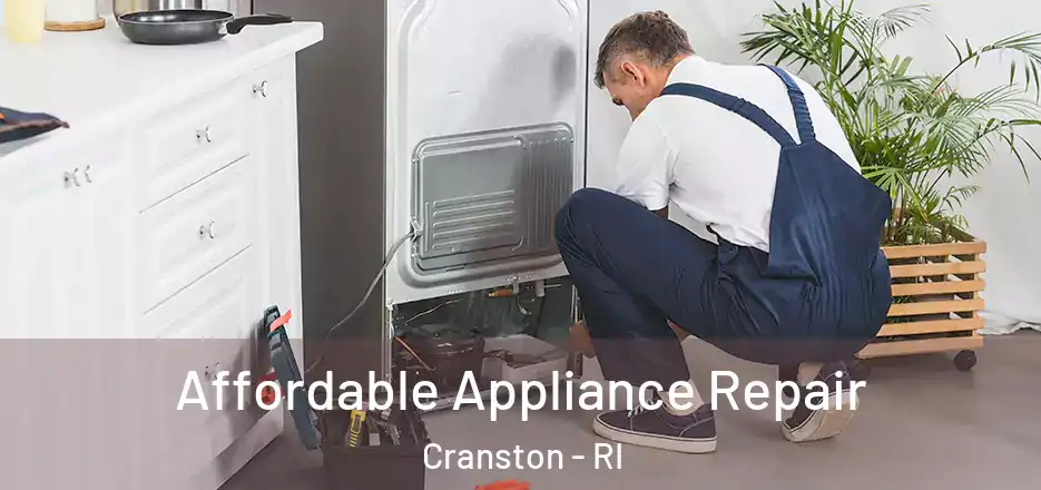  Affordable Appliance Repair Cranston - RI