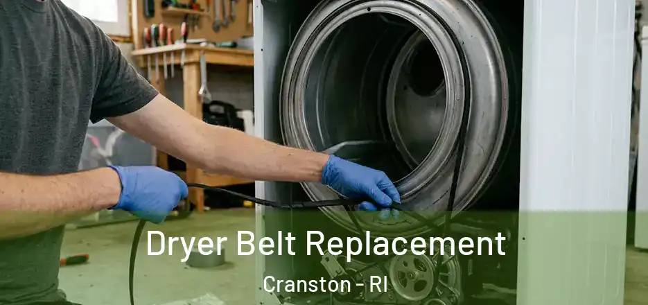 Dryer Belt Replacement Cranston - RI