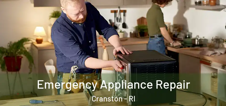 Emergency Appliance Repair Cranston - RI