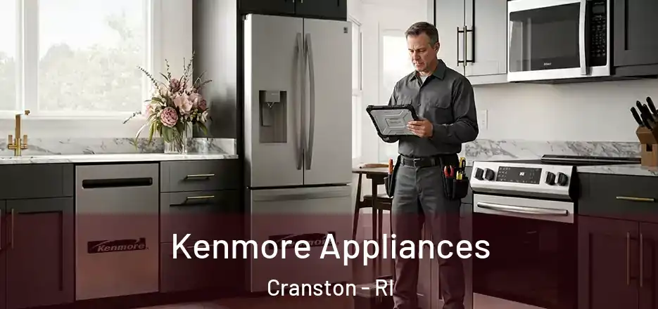  Kenmore Appliances Cranston - RI