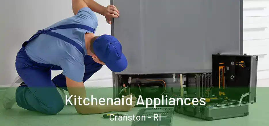  Kitchenaid Appliances Cranston - RI