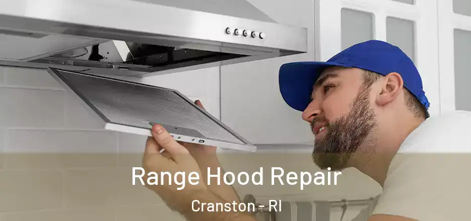 Range Hood Repair Cranston - RI