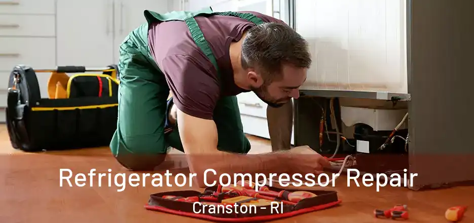 Refrigerator Compressor Repair Cranston - RI