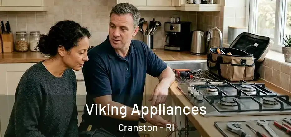  Viking Appliances Cranston - RI