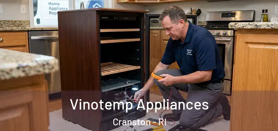 Vinotemp Appliances Cranston - RI