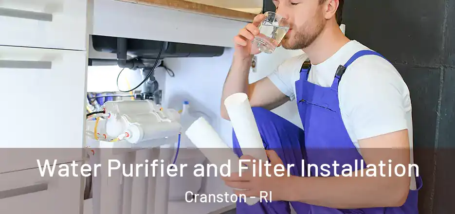 Water Purifier and Filter Installation Cranston - RI